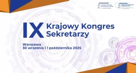 IX Krajowy Kongres Sekretarzy – największe wydarzeni…