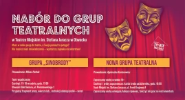 MOKTiS Otwock zaprasza na castingi do grup teatralny…