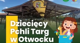  Pierwszy Dziecięcy Pchli Targ w Otwocku – pora na m…