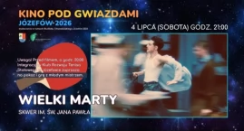 Kino pod gwiazdami wraca do Józefowa. Darmowe seanse&hellip;