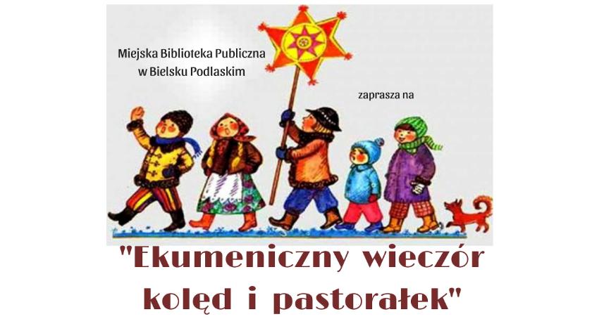 Ekumeniczny wieczór kolęd i pastorałek