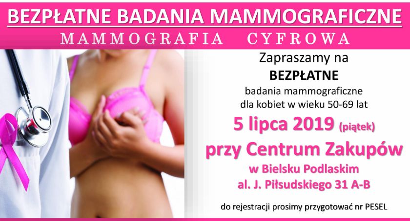 Bielsk Podlaski: Bezpłatne badania mammograficzne