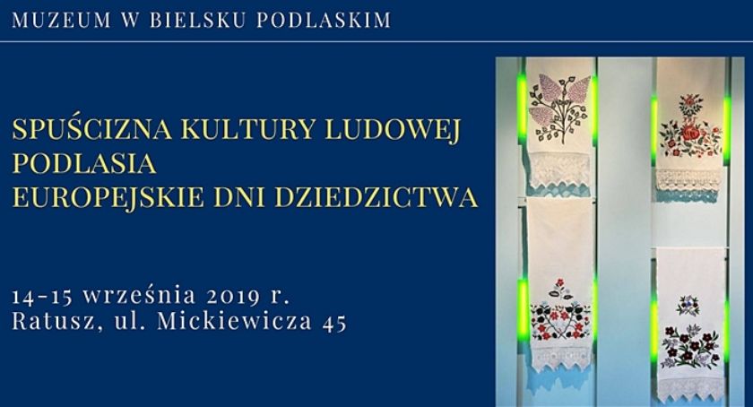 Europejskie Dni Dziedzictwa w Muzeum w Bielsku Podlaskim