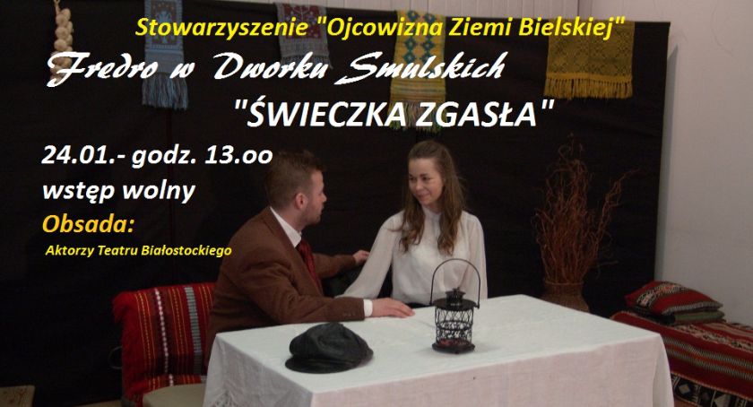Świeczka zgasła według Aleksandra Fredry w Dworku Smulskich