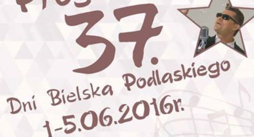 Program Dni Bielska Podlaskiego 2016 - dzień I
