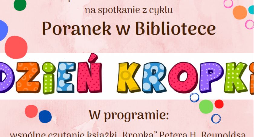 Dzień Kropki w Ciechanowie