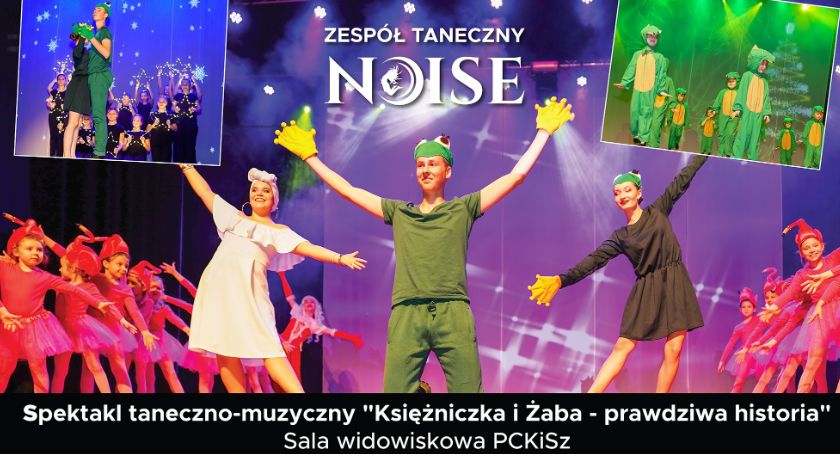 “Księżniczka i Żaba” - widowisko taneczno-muzyczne w Ciechanowie