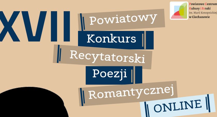 Konkurs Recytatorski Poezji Romantycznej w Ciechanowie