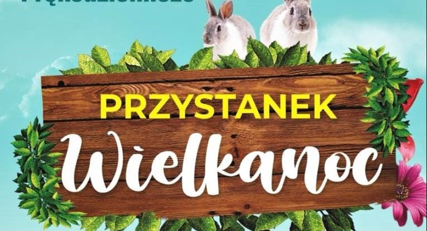 Przystanek Wielkanoc w Ciechanowie