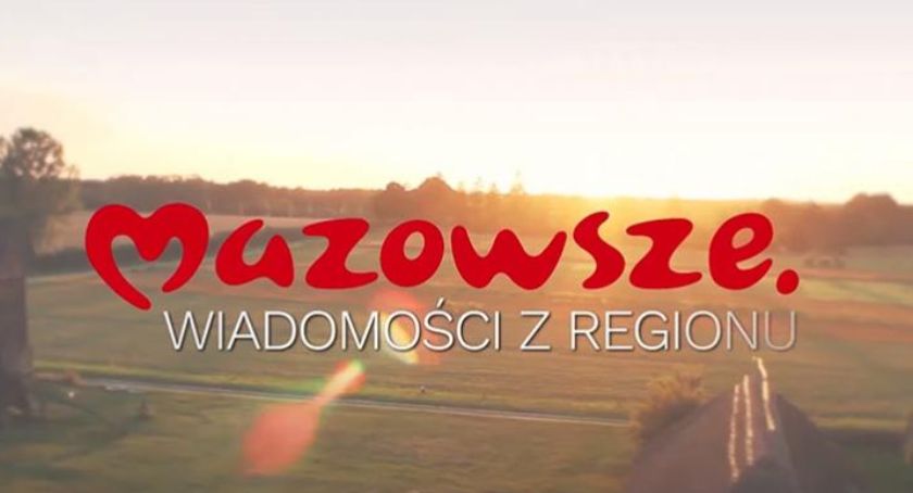 Mazowsze. Wiadomości z regionu [wideo]