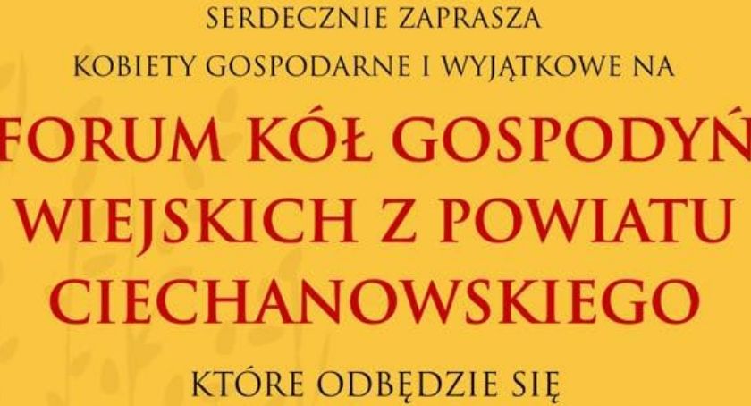 Forum Kół Gospodyń Wiejskich z Powiatu Ciechanowskiego