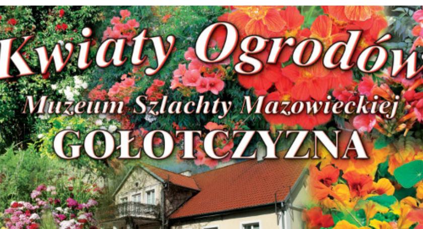 Kwiaty Ogrodów w Gołotczyźnie