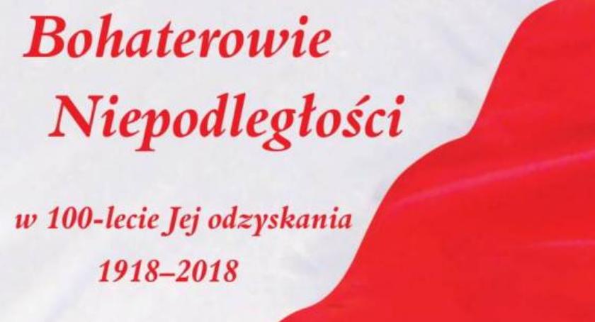 Bohaterowie Niepodległości w 100-lecie Jej odzyskania - uroczystości w ciechanowskim muzeum