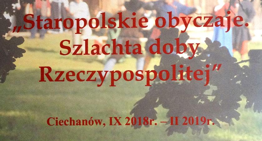 Staropolskie obyczaje. Szlachta doby Rzeczypospolitej - zwiedzanie z komisarzem wystawy