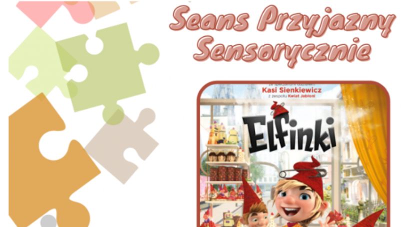 Seans przyjazny sensorycznie w Ciechanowie