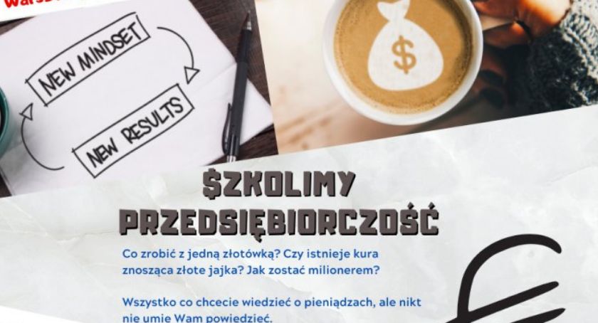 Szkolenia o przedsiębiorczości dla młodzieży z Ciechanowa