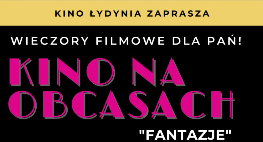 Seans dla Pań w Ciechanowie