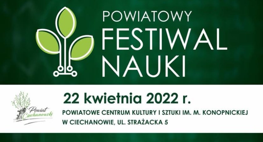 W Ciechanowie odbędzie się Powiatowy Festiwal Nauki 