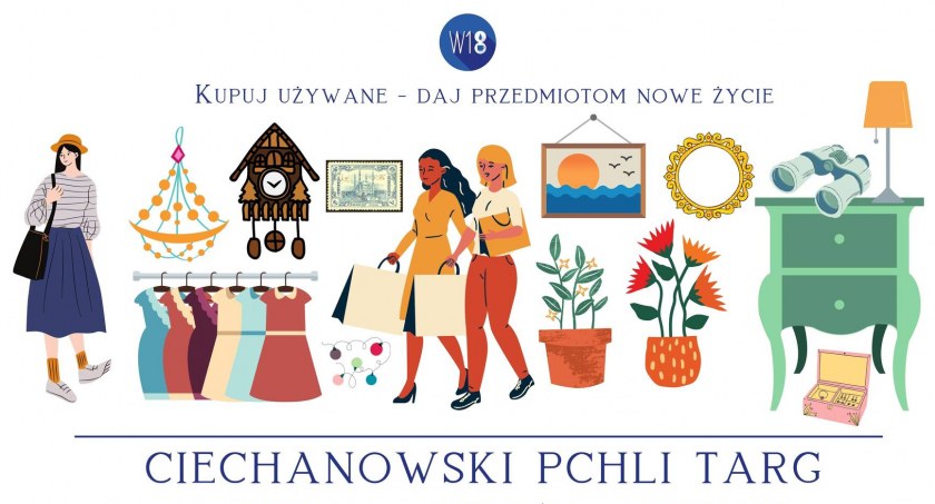 Przed nami pierwszy Ciechanowski Pchli Targ