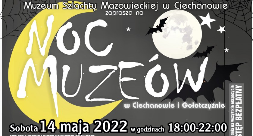 Noc Muzeów w Ciechanowie i Gołotczyźnie