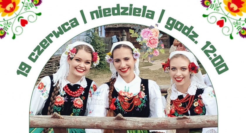 „Przed nocą świętojańską… w poszukiwaniu szczęścia i miłości” - koncert w Ciechanowie