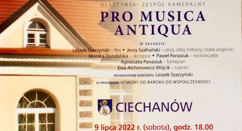 Letni Koncert Muzyki Dawnej w Ciechanowie