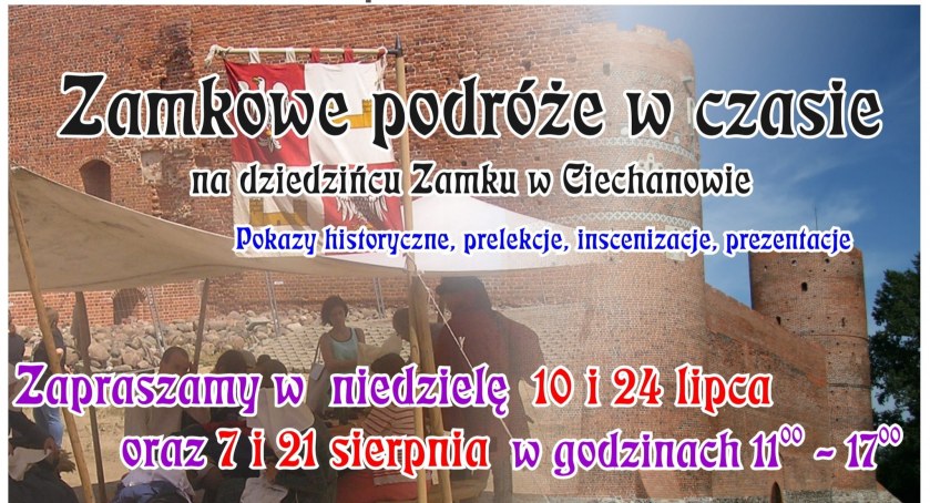 Zamkowe podróże w czasie w Ciechanowie