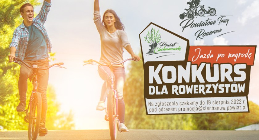 Jazda po nagrodę - konkurs dla rowerzystów z powiatu ciechanowskiego