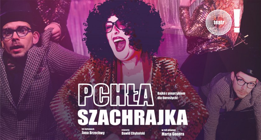 Pchła Szachrajka zawita do Ciechanowa