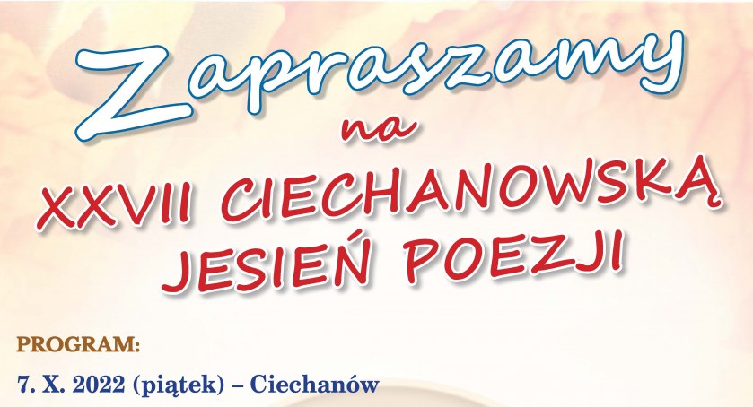 XXVII Ciechanowska Jesień Poezji w Ciechanowie i Opinogórze