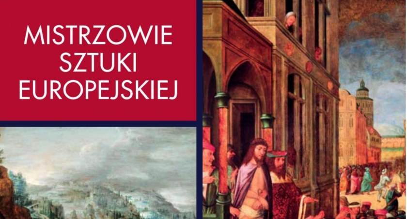 Mistrzowie Sztuki Europejskiej „Znani i nieznani”- wernisaż wystawy w ciechanowskim muzeum