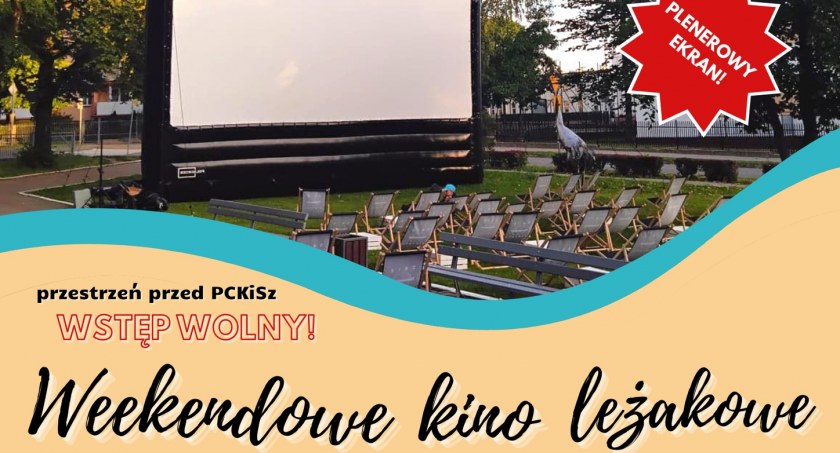Weekendowe Kino Leżakowe w Ciechanowie