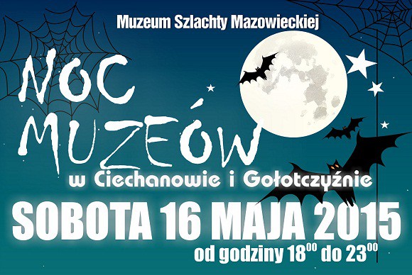 W sobotę Noc Muzeów. Mnóstwo atrakcji w Ciechanowie, Gołotczyźnie i Opinogórze!