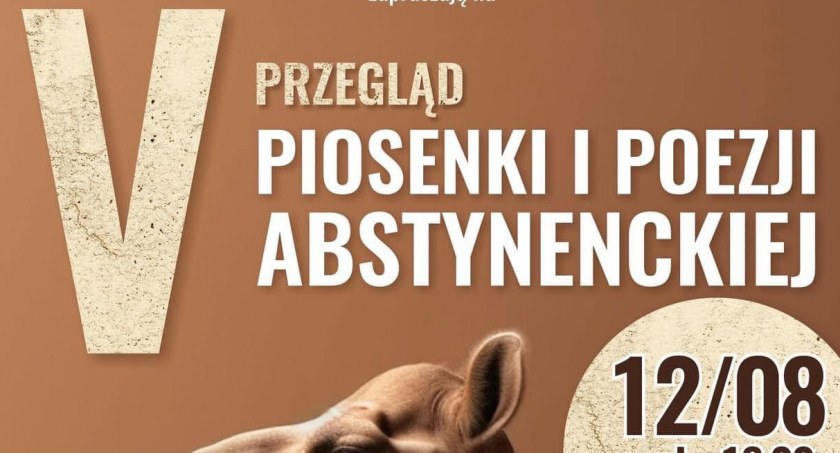 Przed nami V Przegląd Piosenki i Poezji Abstynenckiej
