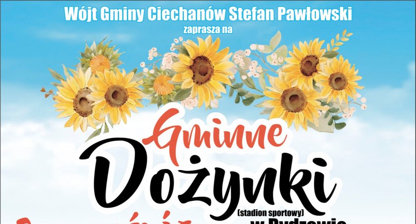 To już dziś: dożynki gminy Ciechanów [program]