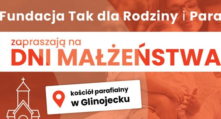 W Glinojecku odbędą się Dni Małżeństwa i Rodziny