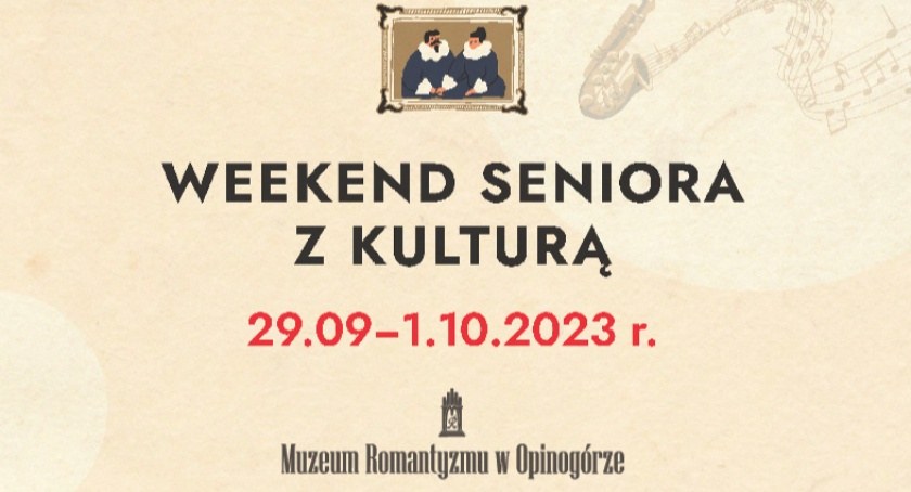 „Weekend Seniora z kulturą” w Muzeum Romantyzmu