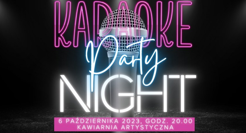 Karaoke Party Night w Ciechanowie
