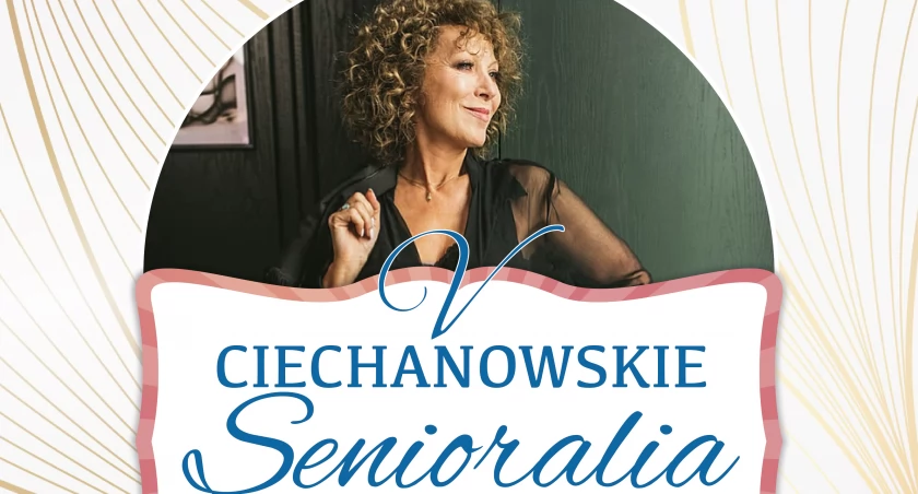 Święto seniorów w Ciechanowie. Gwiazdą imprezy Alicja Majewska