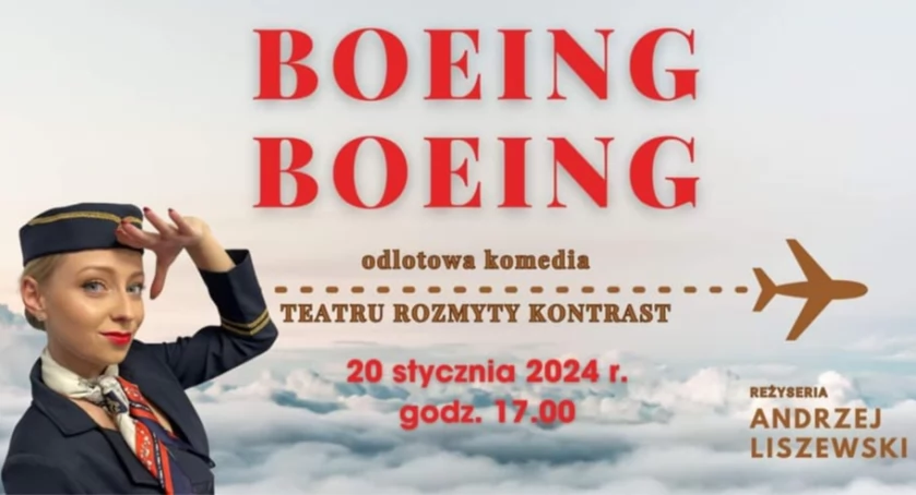 „Boeing, Boeing” - spektakl Teatru Rozmyty Kontrast w Ciechanowie