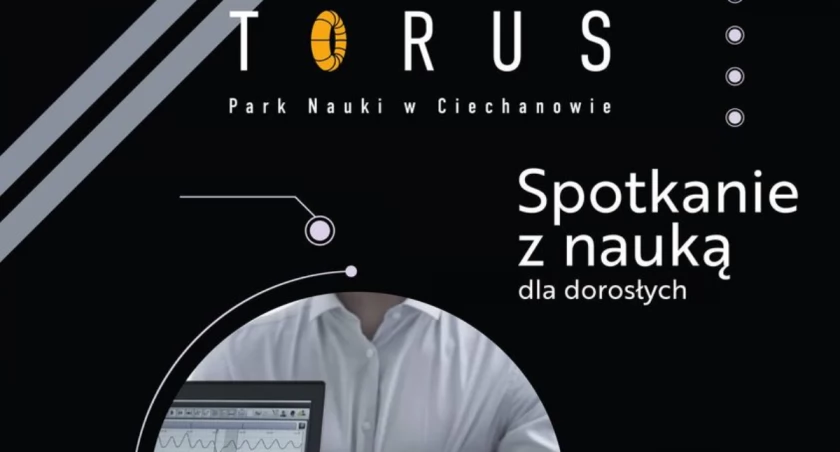 W ciechanowskim Torusie tym razem o demaskowaniu kłamstwa