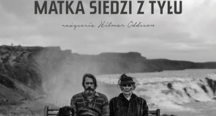 Dyskusyjny Klub Filmowy w Ciechanowie. Film „Matka siedzi z tyłu”