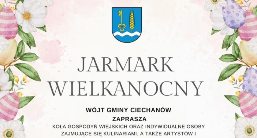 W gminie Ciechanów odbędzie się jarmark wielkanocny