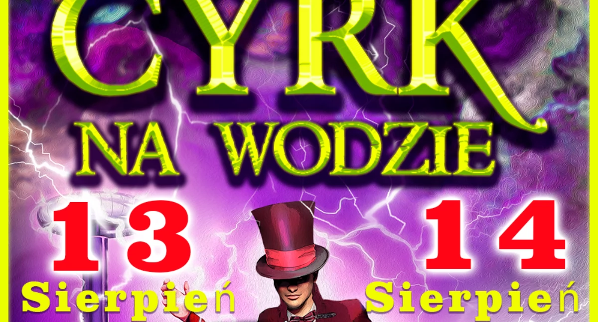 Do Ciechanowa przyjedzie cyrk na wodzie. Do wygrania darmowe bilety