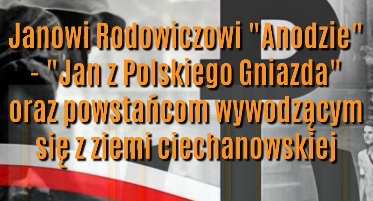 Powstańcy z ziemi ciechanowskiej - otwarcie wystawy w Ciechanowie