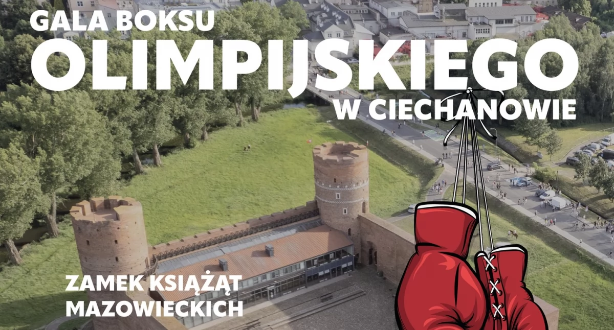 Ring na dziedzińcu ciechanowskiego zamku. Przed nami gala boksu