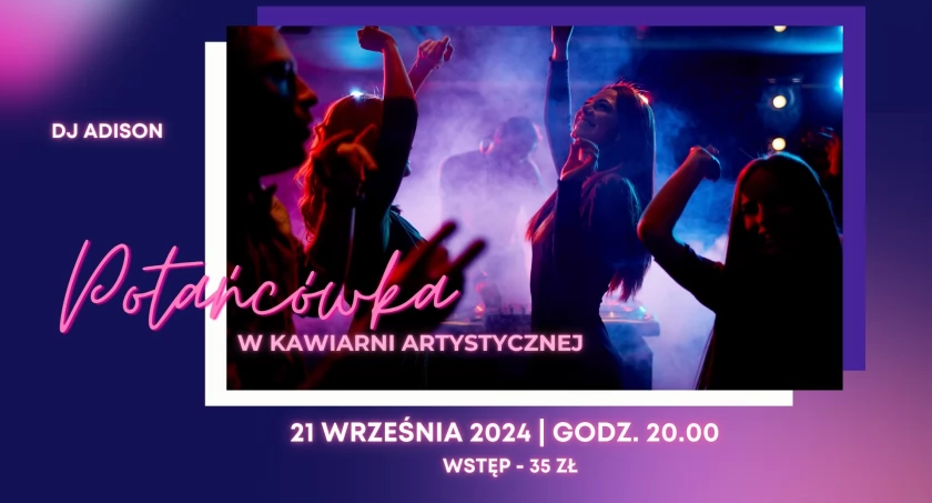 Potańcówka w Kawiarni Artystycznej