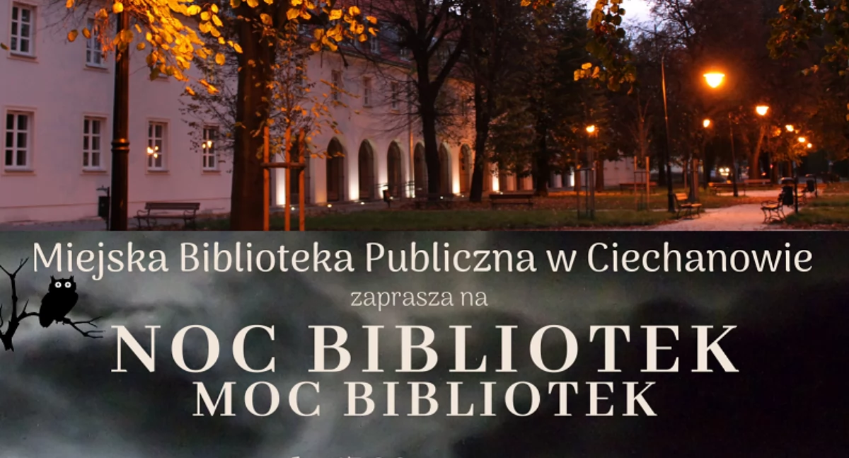 Noc Bibliotek w ciechanowskiej MBP