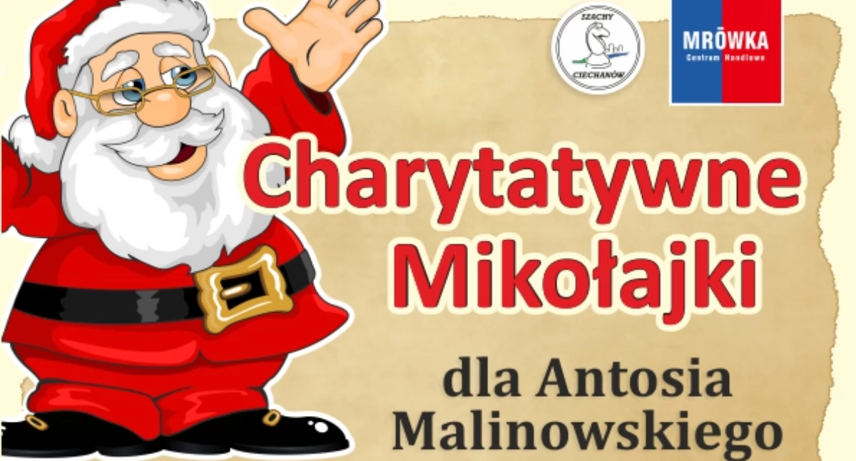 Przed nami charytatywne Mikołajki dla Antosia w ciechanowskim centrum handlowym