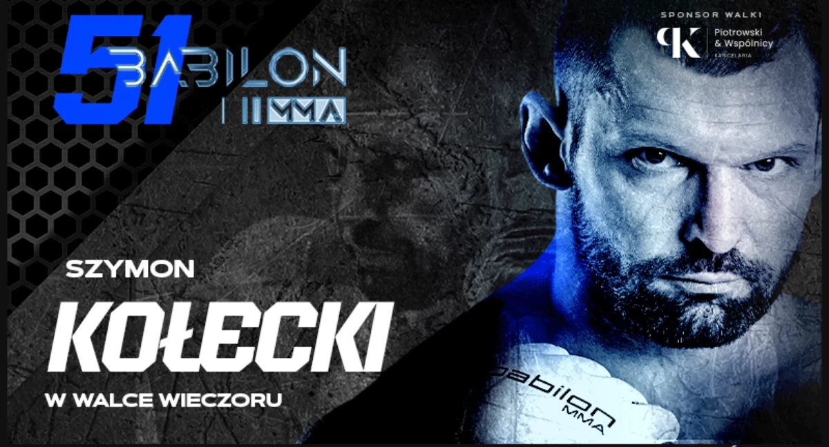 Kołecki będzie walczył w Ciechanowie. Przed nami gala Babilon MMA